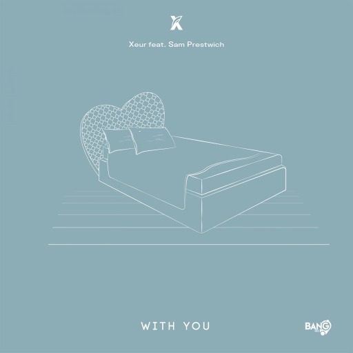 With You (feat. Sam Prestwich) by Xeur